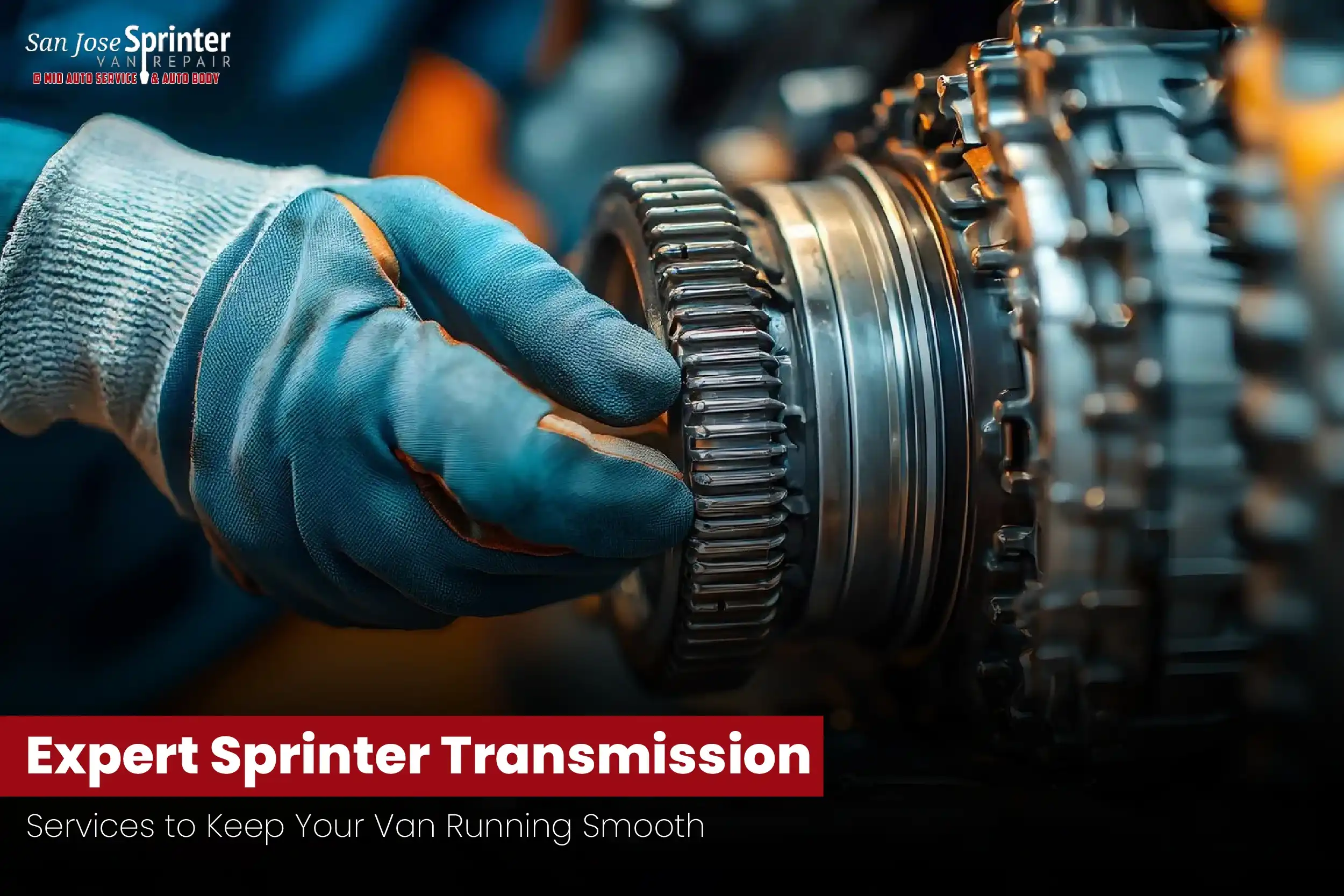 Sprinter Transmission Services in San Jose